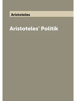 Aristoteles' Politik