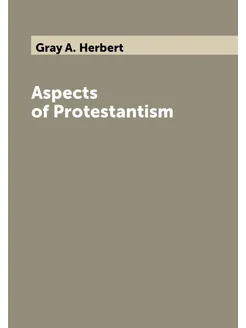 Aspects of Protestantism