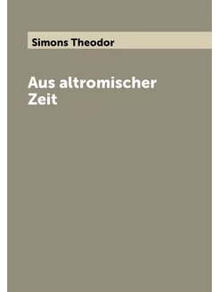 Aus altromischer Zeit