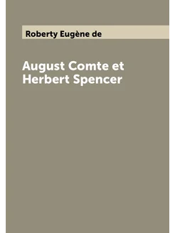 August Comte et Herbert Spencer