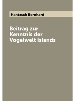 Beitrag zur Kenntnis der Vogelwelt Islands