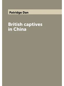 British captives in China