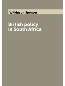 British policy in South Africa