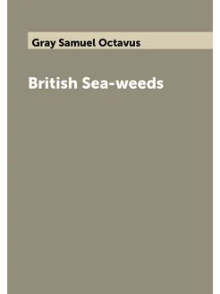 British Sea-weeds