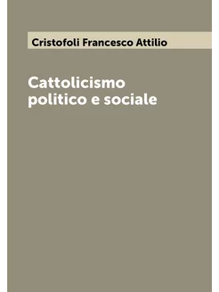 Cattolicismo politico e sociale