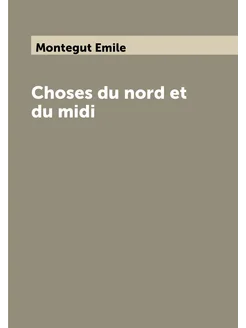 Choses du nord et du midi