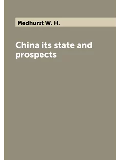 China its state and prospects