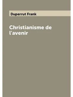 Christianisme de l'avenir