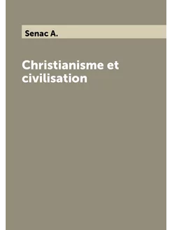 Christianisme et civilisation