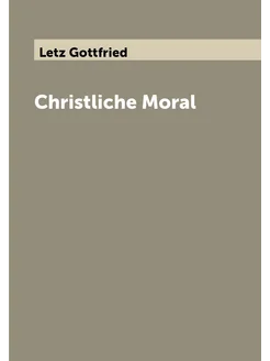 Christliche Moral