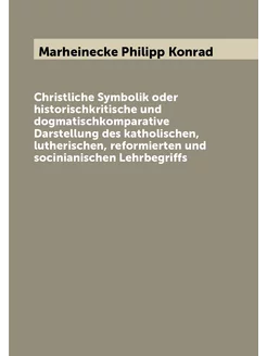 Christliche Symbolik oder historischkritische und do