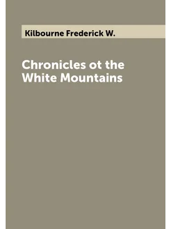 Chronicles ot the White Mountains