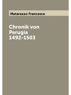 Chronik von Perugia 1492-1503