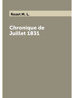 Chronique de Juillet 1831