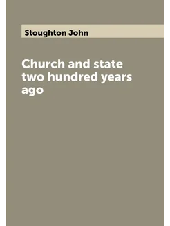 Church and state two hundred years ago