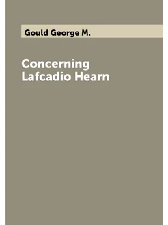 Concerning Lafcadio Hearn