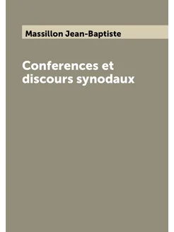 Conferences et discours synodaux