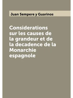 Considerations sur les causes de la grandeur et de l