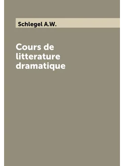 Cours de litterature dramatique