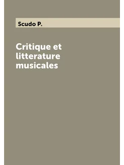 Critique et litterature musicales