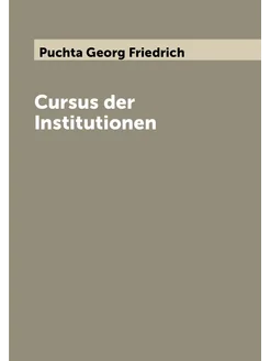 Cursus der Institutionen