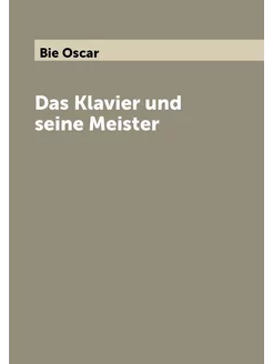 Das Klavier und seine Meister