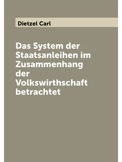 Das System der Staatsanleihen im Zusammenhang der Vo