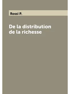 De la distribution de la richesse