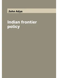 Indian frontier policy