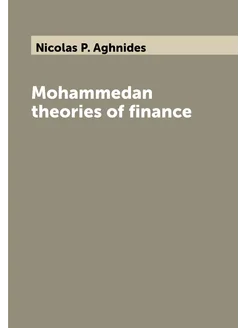 Mohammedan theories of finance