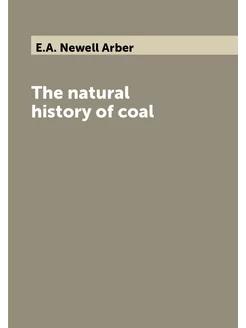 The natural history of coal