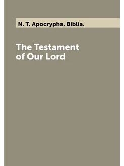 The Testament of Our Lord