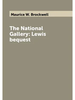 The National Gallery Lewis bequest