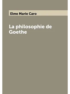 La philosophie de Goethe