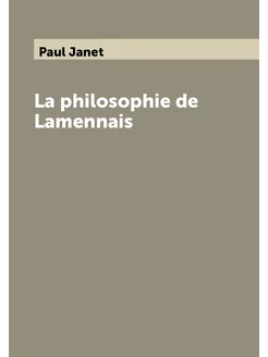 La philosophie de Lamennais