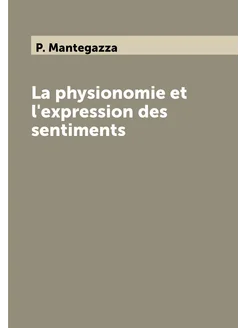 La physionomie et l'expression des sentiments