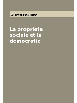 La propriete sociale et la democratie