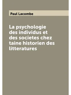 La psychologie des individus et des societes chez ta