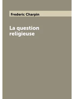 La question religieuse