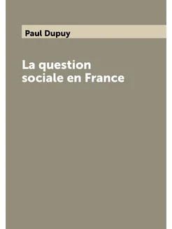 La question sociale en France