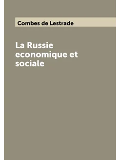 La Russie economique et sociale