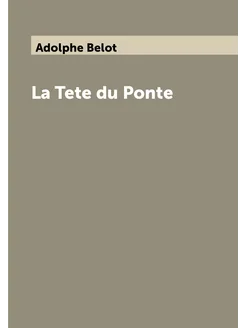 La Tete du Ponte