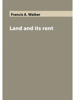 Land and its rent