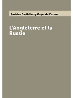 L'Angleterre et la Russie