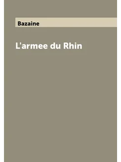 L'armee du Rhin