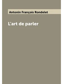 L'art de parler