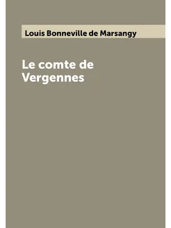 Le comte de Vergennes