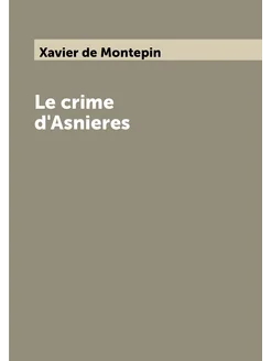 Le crime d'Asnieres