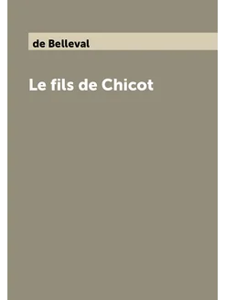 Le fils de Chicot