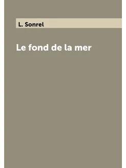 Le fond de la mer